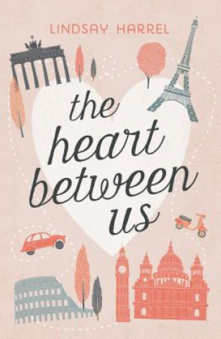 Książka Heart Between Us Lindsay Harrel