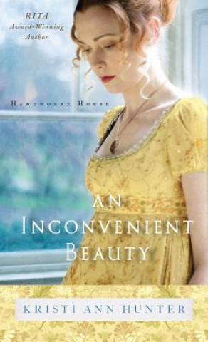 Knjiga Inconvenient Beauty Kristi Ann Hunter