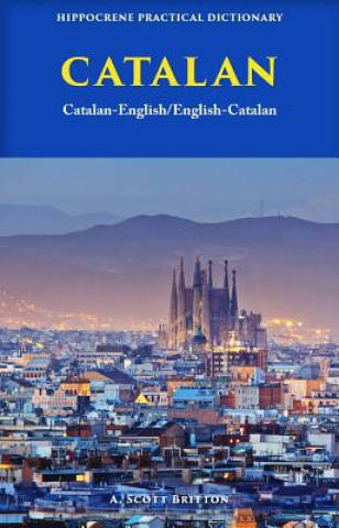 Kniha Catalan-English/ English-Catalan Practical Dictionary A. Scott Britton