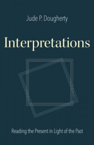 Carte Interpretations Jude P. Dougherty