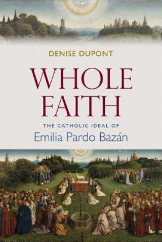 Könyv Whole Faith Denise DuPont