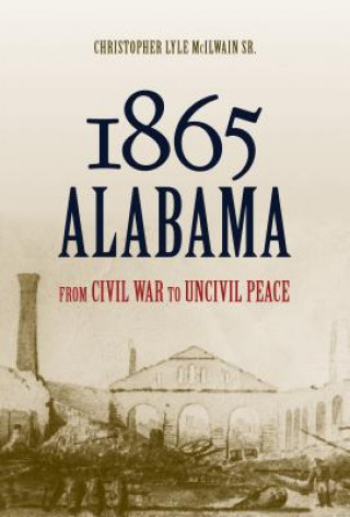 Книга 1865 Alabama Christopher Lyle McIlwain