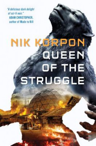 Книга Queen of the Struggle Nik Korpon