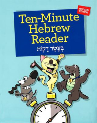 Könyv Ten-Minute Hebrew Reader (Revised) Ruby G. Strauss