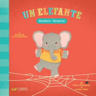 Książka Un Elefante: Numbers/Numeros Patty Rodriguez