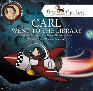 Carte Carl Went To The Library M. J. Mouton
