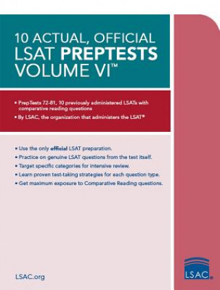 Kniha 10 Actual, Official LSAT Preptests Volume VI: (Preptests 72-81) Law School Council
