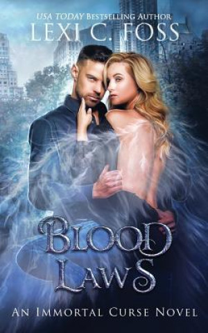 Knjiga Blood Laws Lexi C. Foss