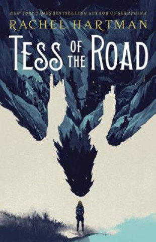 Knjiga Tess of the Road Rachel Hartman