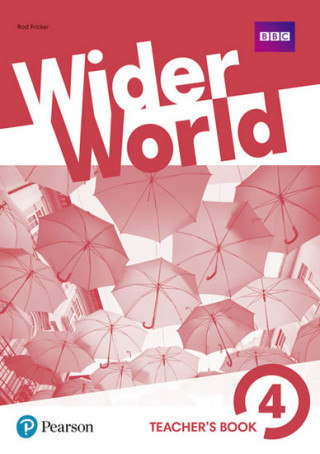 Kniha Wider World 4 Teacher's Book with MyEnglishLab & ExtraOnline Home Work + DVD-ROM Pack Rod Fricker