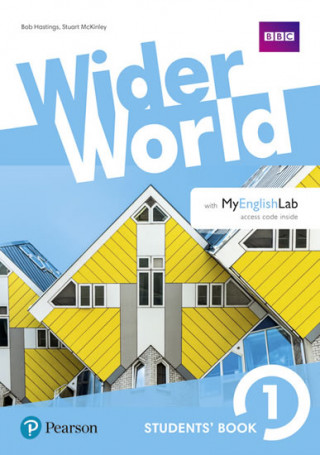 Könyv Wider World 1 Students' Book with MyEnglishLab Pack Bob Hastings