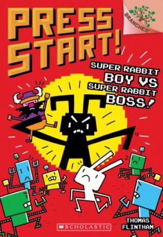 Könyv Super Rabbit Boy vs. Super Rabbit Boss!: A Branches Book (Press Start! #4) Thomas Flintham
