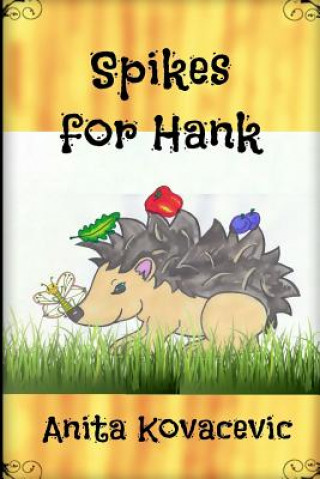 Kniha Spikes for Hank Anita Kovacevic