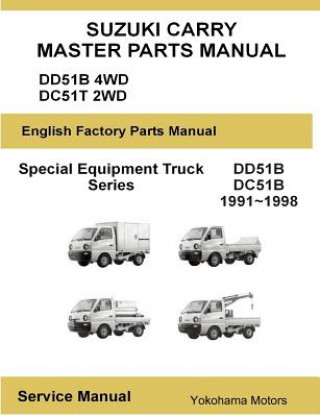 Kniha Suzuki Carry Truck Special Equipment Master Parts Manual DD51B DC51C Yokohama Motors