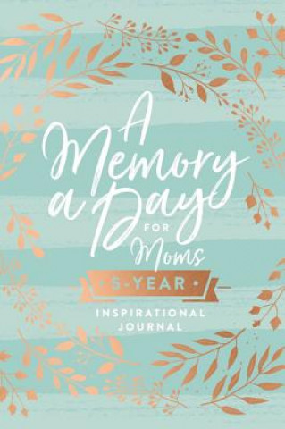 Könyv Memory a Day for Moms Thomas Nelson