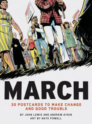 Materiale tipărite March: 30 Postcards to Make Change and Good Trouble John Lewis
