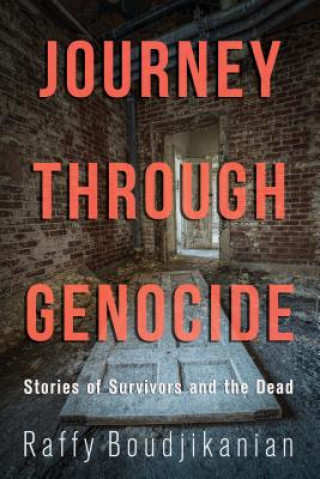 Kniha Journey through Genocide Raffy Boudjikanian