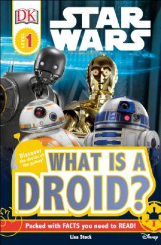 Книга DK Readers L1: Star Wars: What Is a Droid? DK