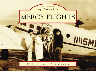Книга Mercy Flights Ruth Ballweg Mpa Pa-C