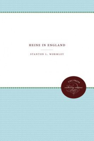 Kniha Heine in England Stanton L. Wormley