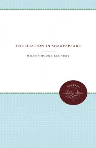 Book Oration in Shakespeare Milton Boone Kennedy