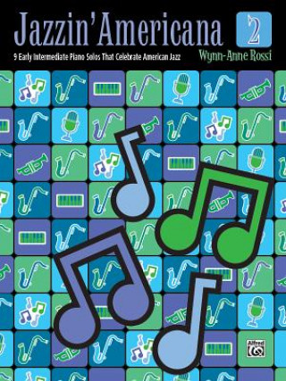 Kniha Jazzin' Americana 2 Wynn-Anne Rossi