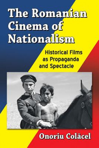 Kniha Romanian Cinema of Nationalism Col&