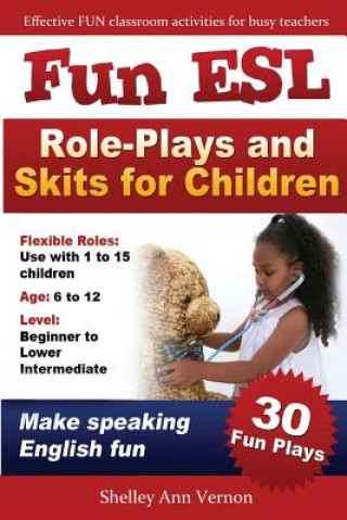 Książka Fun ESL Role-Plays and Skits for Children Vernon Shelley Ann