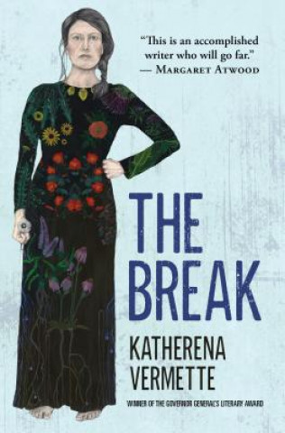 Könyv The Break Katherena Vermette