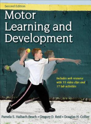 Könyv Motor Learning and Development Pamela Haibach-Beach
