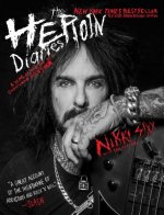 Könyv Heroin Diaries: Ten Year Anniversary Edition Nikki Sixx