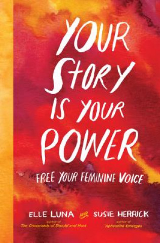 Carte Your Story Is Your Power Elle Luna