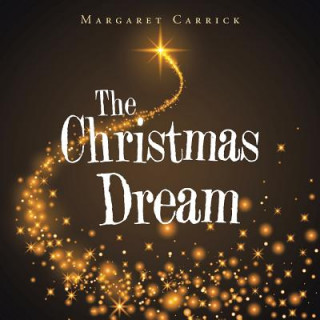 Kniha Christmas Dream Margaret Carrick