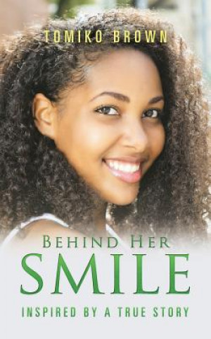 Kniha Behind Her Smile Tomiko Brown