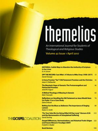 Kniha Themelios, Volume 42, Issue 1 D. A. Carson