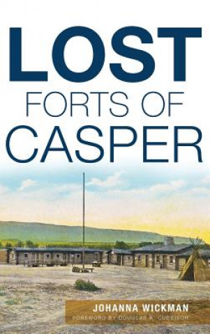 Kniha Lost Forts of Casper Johanna Wickman