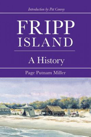 Książka Fripp Island: A History Page Putnam Miller