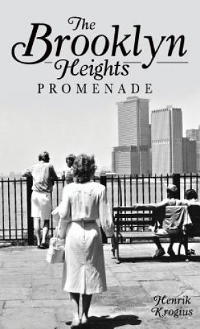 Könyv The Brooklyn Heights Promenade Henrik Krogius