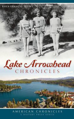 Book Lake Arrowhead Chronicles Rhea-Frances Tetley