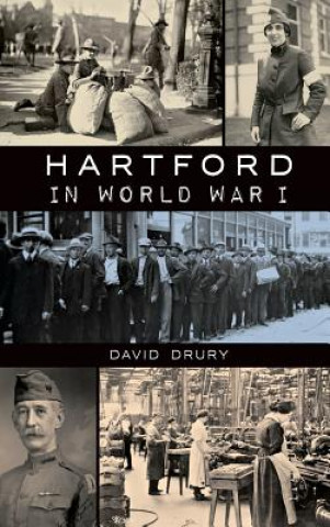 Kniha Hartford in World War I David Drury