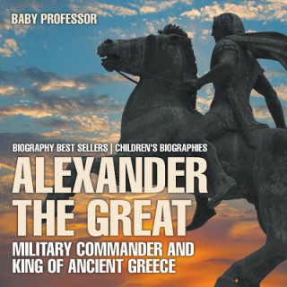 Kniha Alexander the Great Baby Professor
