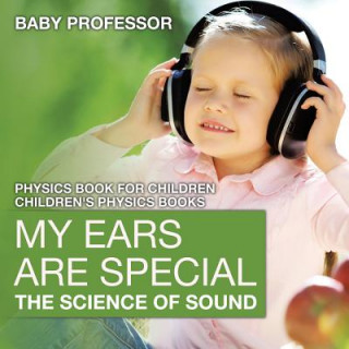 Kniha My Ears are Special Baby Professor