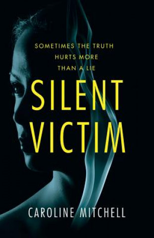 Carte Silent Victim Caroline Mitchell