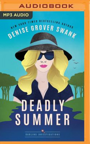 Audio Deadly Summer Denise Grover Swank