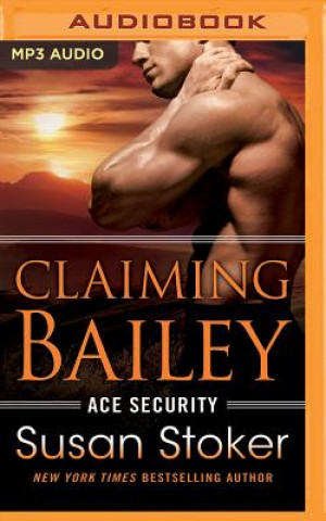 Audio Claiming Bailey Susan Stoker