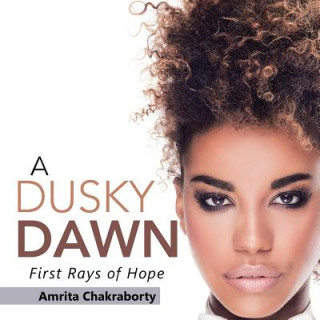 Könyv Dusky Dawn Amrita Chakraborty