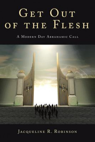 Knjiga Get Out Of The Flesh Jacqueline R. Robinson