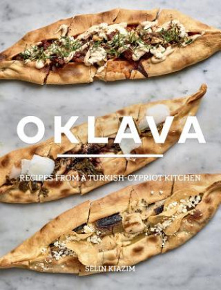 Книга Oklava: Recipes from a Turkish-Cypriot Kitchen Selim Kiazim