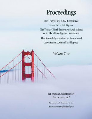 Könyv Proceedings of the Thirty-First AAAI Conference on Artificial Intelligence Volume 2 Shaul Markovitch
