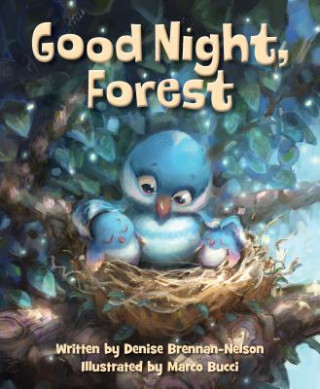 Kniha Good Night, Forest Denise Brennan-Nelson